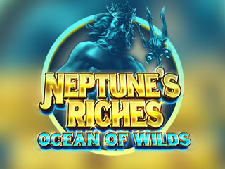 Neptune's Riches Ocean of Wilds