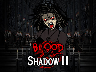 Blood & Shadow 2