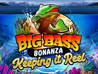 Big Bass Bonanza - Keeping It Reel